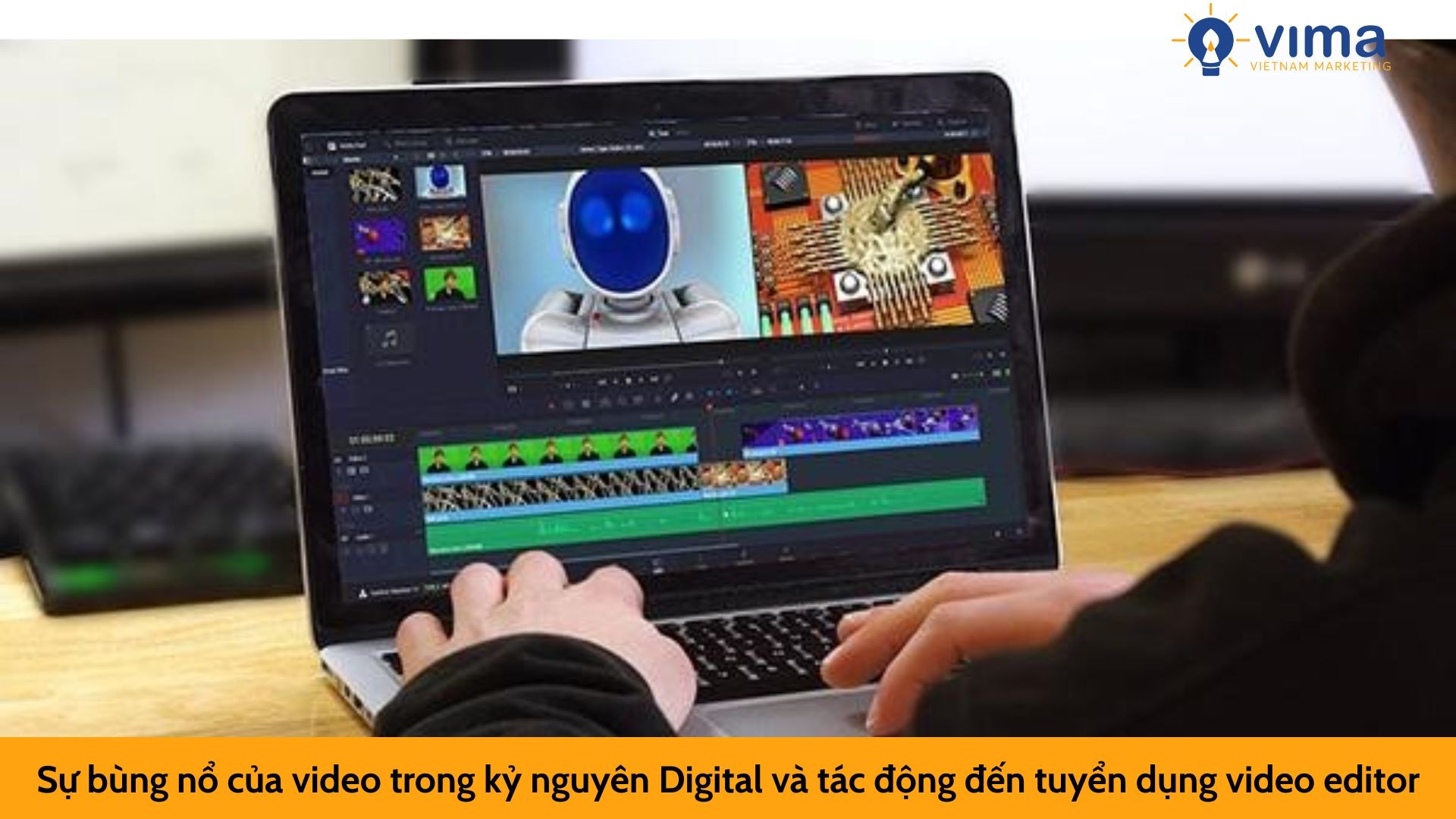 Sự bùng nổ của video trong kỷ nguyên Digital và tác động đến tuyển dụng video editor